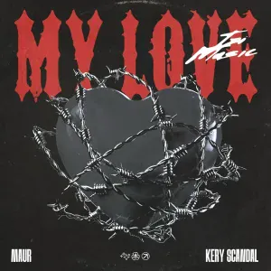 MAUR, KERY SCANDAL - My Love