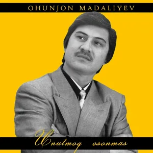 Ohunjon Madaliyev - Bevafo Dunyo