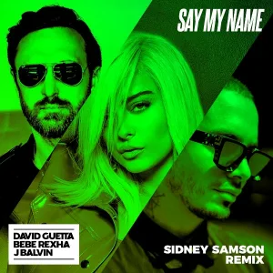 David Guetta, Bebe Rexha, J Balvin - Say My Name