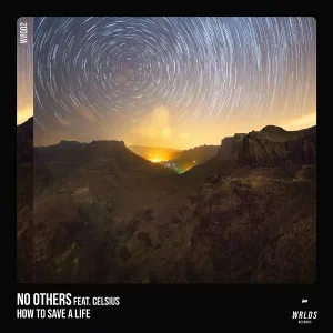 No Others feat. Celsius - How To Save A Life