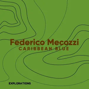 Federico Mecozzi - Caribbean Blue