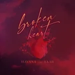 Havana feat. Yaar - Broken Heart