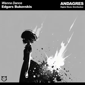 Edgars Bukovskis - Wanna Dance