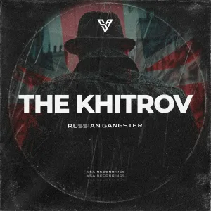 The Khitrov - Russian Gangster