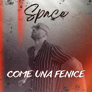 Space - Come una fenice