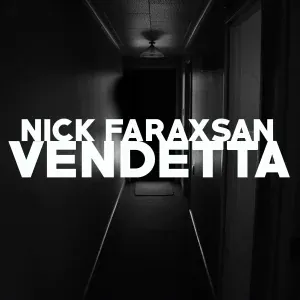 Nick Faraxsan - Vendetta
