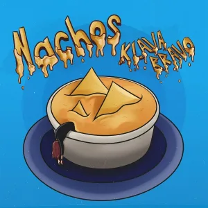 KLAVA BRAVO - Nachos