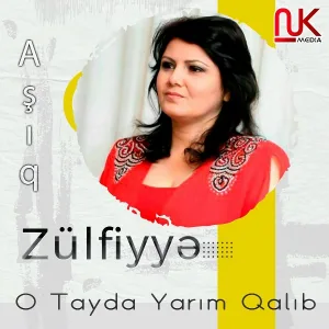 Aşıq Zülfiyyə - O Tayda Yarım Qalıb