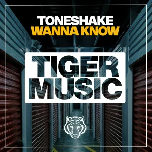 Toneshake - Wanna Know