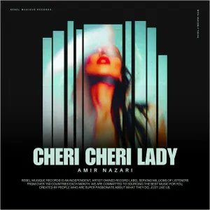 Amir Nazari - Cheri Cheri Lady