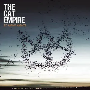 The Cat Empire - No Longer There