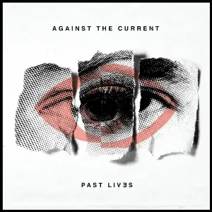 Against The Current - I Like The Way