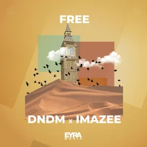 Imazee feat. DNDM - Free