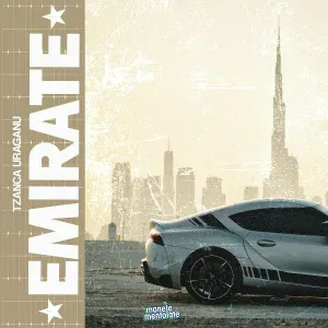 Tzanca Uraganu, Manele Mentolate - Emirate