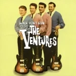 The Ventures - Walk, Don't Run