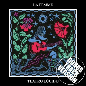 La Femme - Le jardin