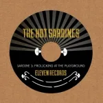 The Hot Sardines - Hands Off That Man