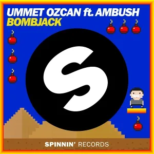 Ummet Ozcan feat. Ambush - Bombjack (feat. Ambush)