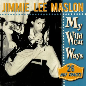Jimmie Lee Maslon feat. Ray Campi - Be Bop Boogie Boy