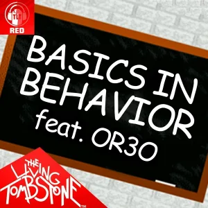 The Living Tombstone - Basics in Behavior