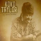 Koko Taylor - Um Hum My Baby