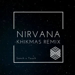 Sanch, Touch - Nirvana
