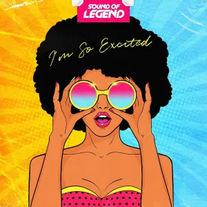 Sound Of Legend - I'm So Excited