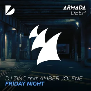 DJ Zinc feat. Amber Jolene - Friday Night