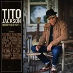 Tito Jackson feat. Kenny Neal - Wheels Keep Turning