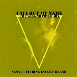 Samy - Call Out My Name