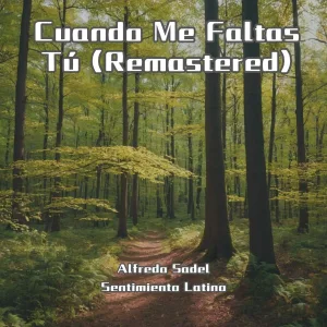 Alfredo Sadel, Sentimiento Latino - Tangos Famosos