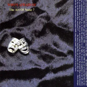 The Art Of Noise - Who's Afraid (Of The Art Of Noise)