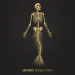 Anacondaz - Ангел