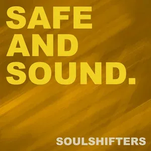 Soulshifters - Safe and Sound