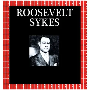Roosevelt Sykes - Love Will Wear You Down
