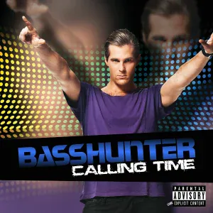 Basshunter - Calling Time