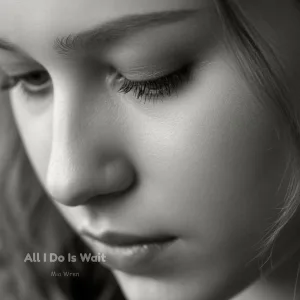 Mia Wren - I Stayed (Version 2)