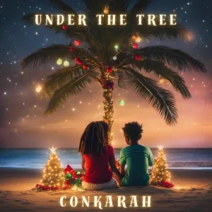 Conkarah - Under the Tree