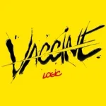 Logic - Vaccine