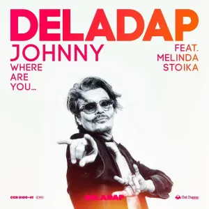 Deladap - Johnny Where Are You