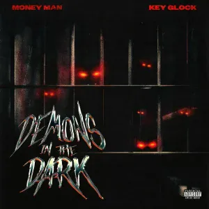Money Man, Key Glock - Demons In The Dark