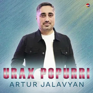 Artur Jalavyan - Popurri (Gnanq Нayastan, Parum Enq Haykakan)