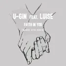 Manuel Riva, U-Gin, Luise - Faith in You (Manuel Riva Remix)