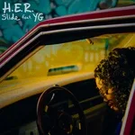H.E.R. feat. YG - Slide