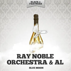 Ray Noble Orchestra & Al Bowlly - Beautiful Lady in Blue