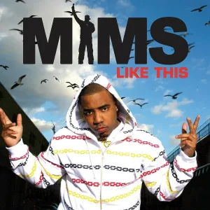 Mims - Like This