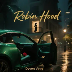 Devon Vybz - Robin Hood