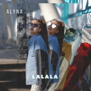 ALYNA - La La La