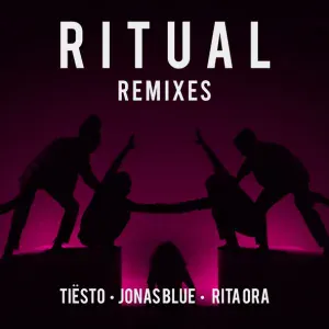 Tiësto, Jonas Blue, Rita Ora - Ritual