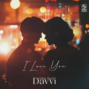 Davvi, Umar Keyn - I love You